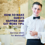 Tips for Waitstaff - Happy Customers